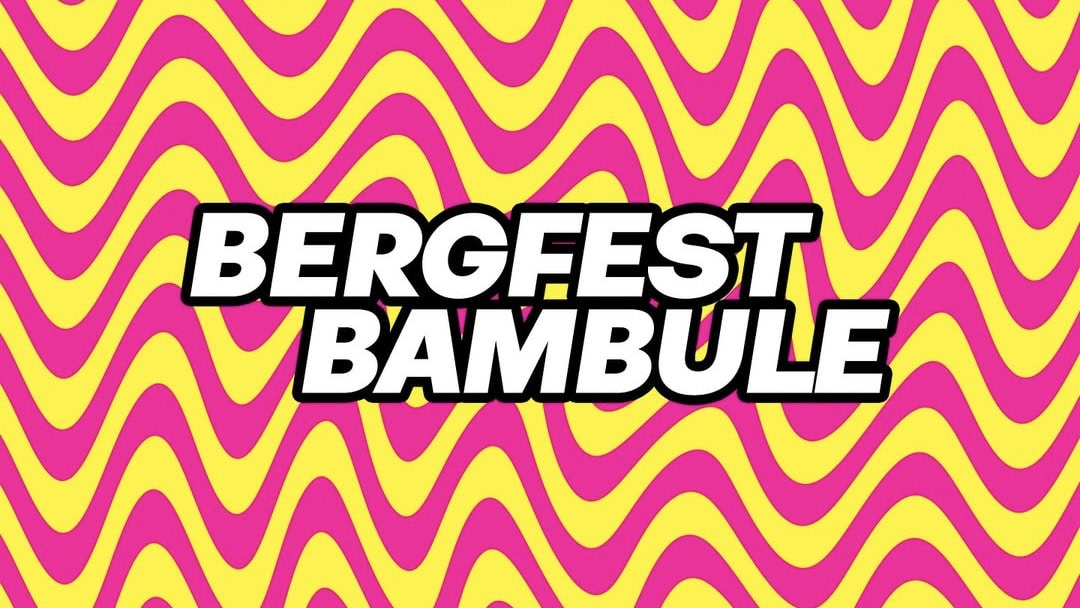 Bergfest Bambule