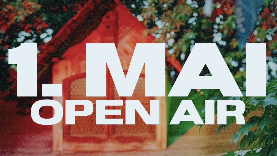 1. Mai Open Air